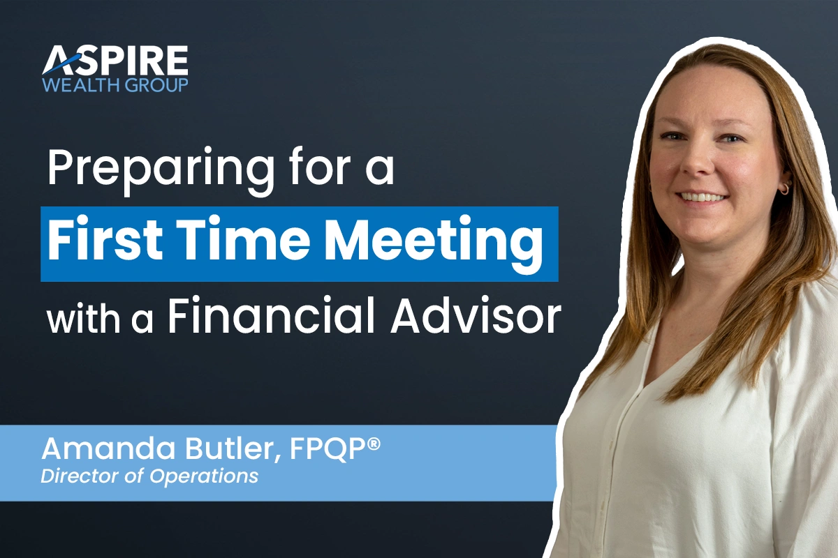 Video Thumbnail featuring headshot of Amanda Butler with the Title "Preparing for a First Time Meeting with a Financial Advisor.