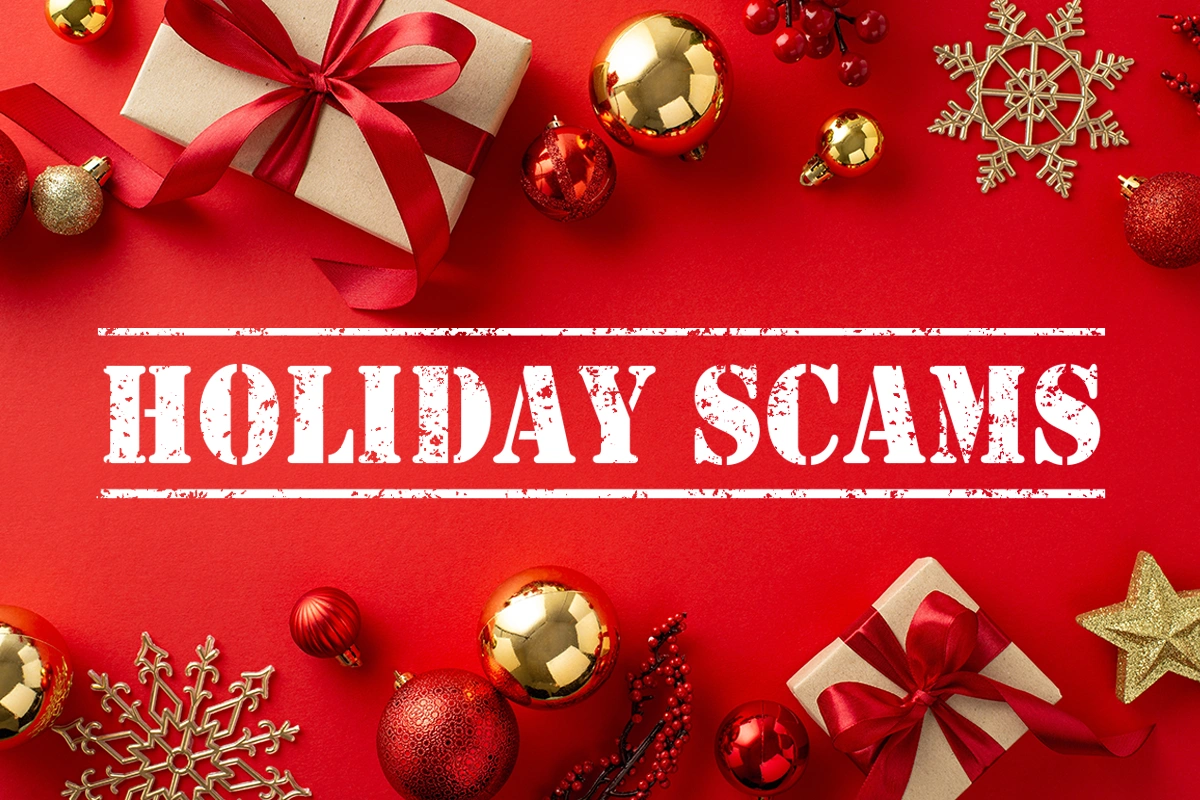"Holiday Scams" text on red Christmas background.